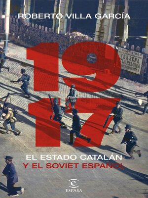 cover image of 1917. El Estado catalán y el soviet español